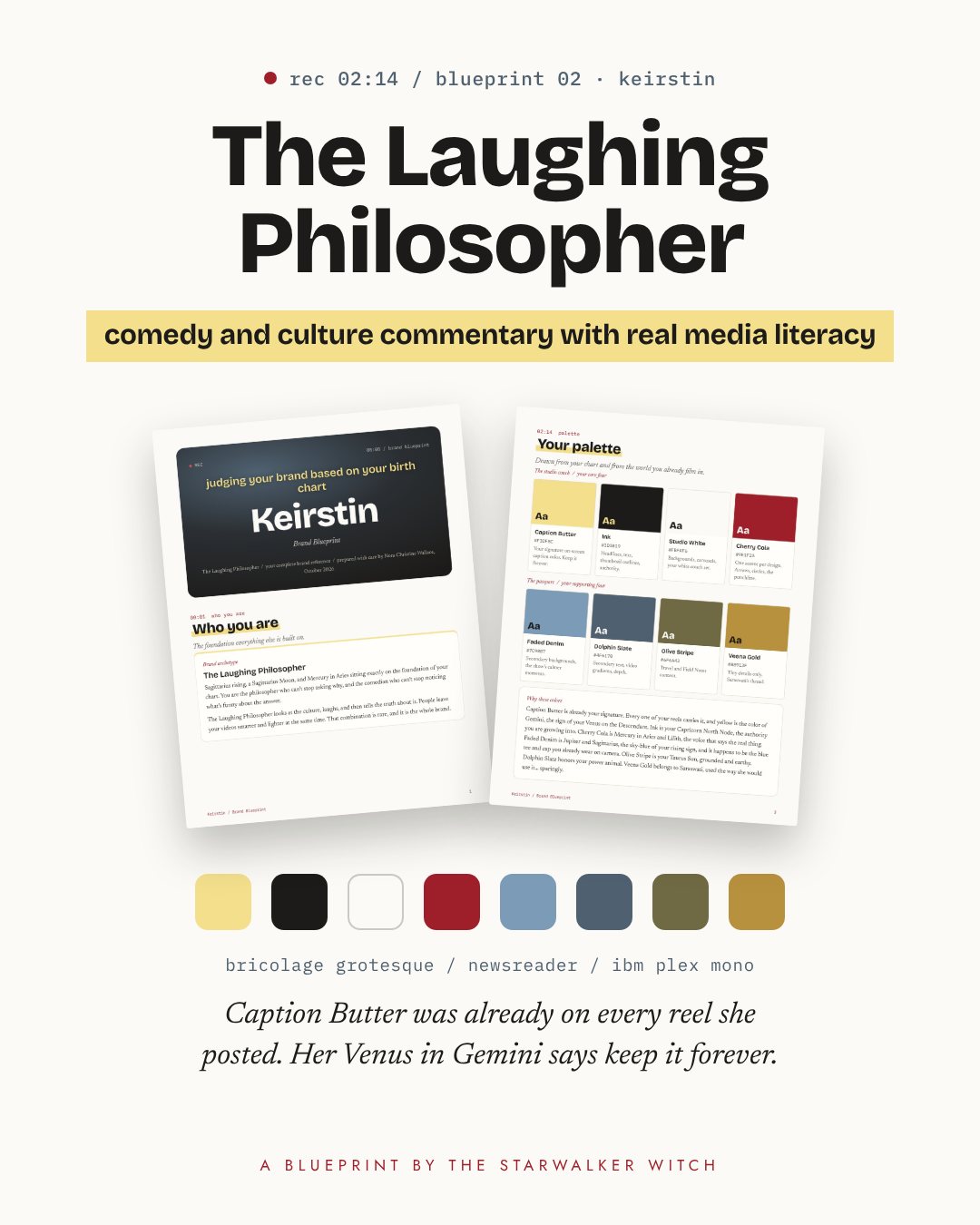 A page from Keirstin's brand blueprint, The Laughing Philosopher, comedy and culture commentary with real media literacy, with her eight colors and three fonts